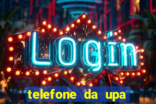 telefone da upa roberto santos